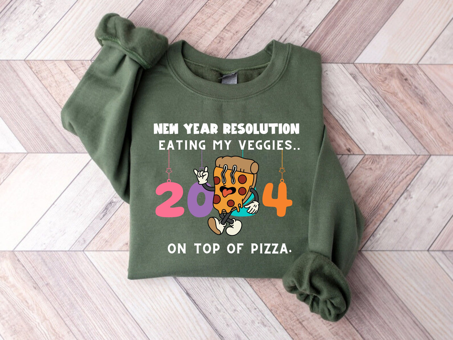 sarcastic Pizza  Sweatshirt: "Veggies On Pizza" Resolution