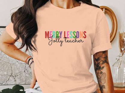 Festive Teacher Gift T-Shirt: "Merry Lesson, Jolly Teacher